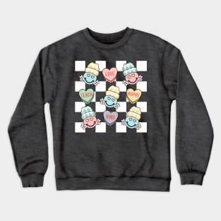 Teacher Valentines Day Inspirational Conversation Hearts Crewneck Sweatshirt